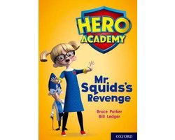 Hero Academy: Oxford Level 11, Lime Book Band: Mr Squid's Revenge