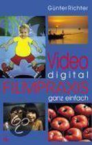 Video Digital - Filmpraxis Ganz Einfach