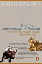 Bazaars, Conversations And Freedom