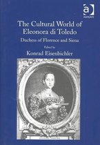 Cultural World Of Eleanora Di Toledo