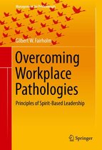 Management for Professionals - Overcoming Workplace Pathologies