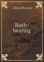 Rush-bearing