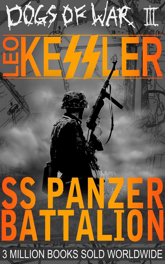 Dogs of War 3 - SS Panzer Battalion