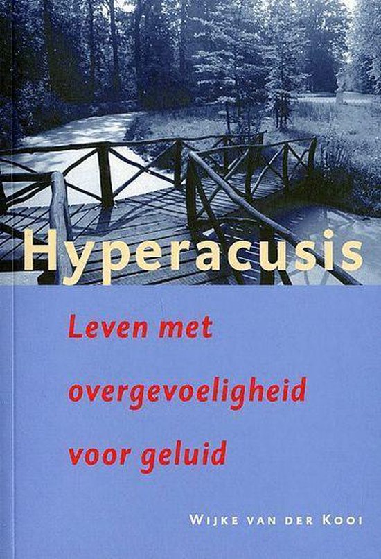 Hyperacusis - Wĳke van der Kooi | 