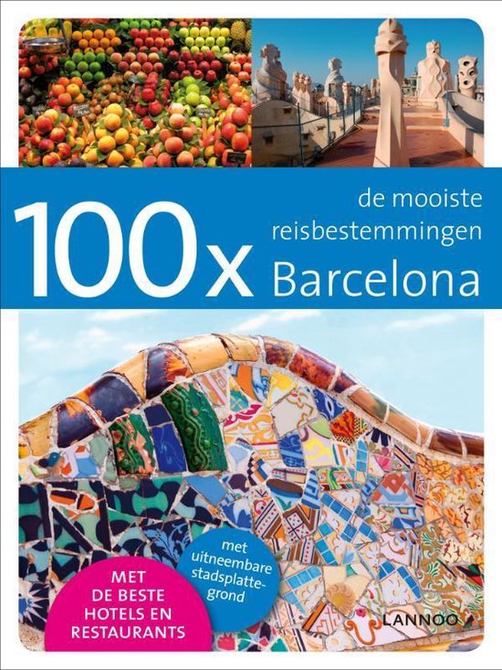 Cover van het boek '100x Barcelona' van Mariano Slutzky en Annebeth Vis