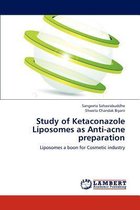 Study of Ketaconazole Liposomes as Anti-Acne Preparation