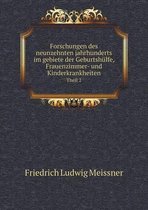 Forschungen des neunzehnten jahrhunderts im gebiete der Geburtshulfe, Frauenzimmer- und Kinderkrankheiten Theil 2