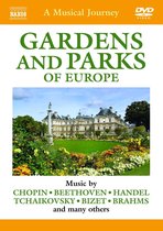 A Musical Journey: Gardens And Parks
