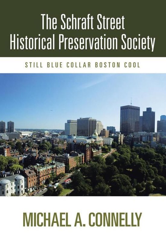 The Schraft Street Historical Preservation Society - cover