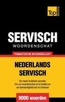 Thematische Woordenschat Nederlands-Servisch - 9000 Woorden