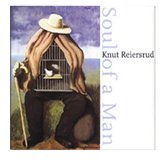 Knut Reiersrud - Soul Of A Man (CD)