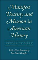 Manifest Destiny & Mission in American History