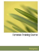 Foreman Training Course