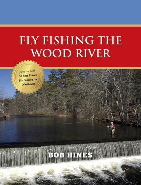 Fly Fishing the Wood River - cover
