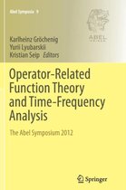Operator-Related Function Theory and Time-Frequency Analysis