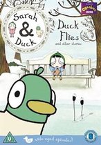 Sarah & Duck: Duck Flies And Other Stories