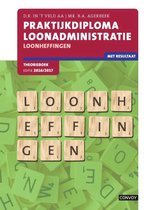 Praktijkdiploma loonadministratie PDL - Loonheffingen Theorieboek editie 2016/2017
