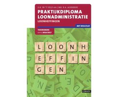 Praktijkdiploma loonadministratie PDL - Loonheffingen Theorieboek editie 2016/2017