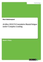 Al-Alloy 2024-T4 Cumulative Biaxial Fatigue under Complex Loading