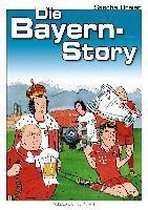 Die Bayern-Story