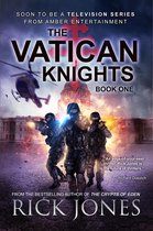 The Vatican Knights 1 - The Vatican Knights
