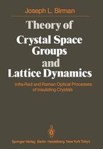 Theory of Crystal Space Groups and Lattice Dynamics