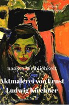 Aktmalerei von Ernst Ludwig Kirchner