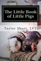 The Little Book of Little Pigs