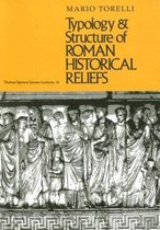 Typology and Structure of Roman Historical Reliefs