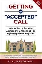 Getting the "Accepted" Call: How to Maximize Your Admissions Chances at Top Psychology PhD Programs