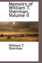 Memoirs of William T. Sherman Vol. 2