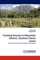 Tracking Poverty in Moyamba District, Southern Sierra Leone