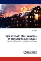High Strength Steel Columns at Elevated Temperatures