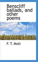 Benscliff Ballads, and Other Poems
