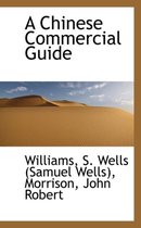 A Chinese Commercial Guide