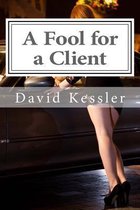 A Fool for a Client