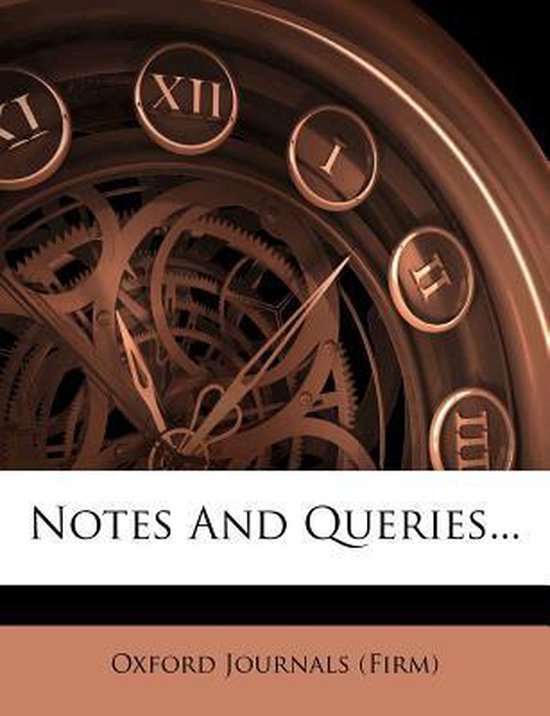 Notes and Queries..., Oxford Journals (Firm) 9781271856343 Boeken