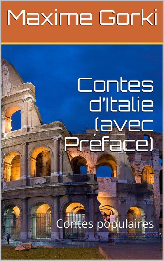 Contes d’Italie (avec Préface)