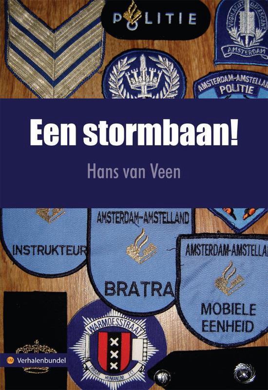 Cover van het boek 'Een stormbaan!' van Hans van Veen