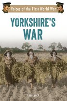 Voices of the First World War - Yorkshire's War
