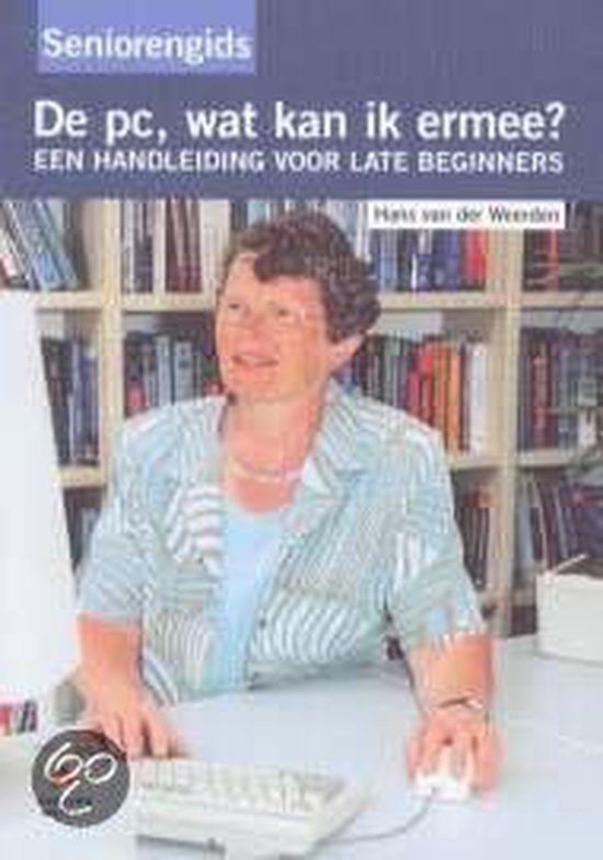 Cover van het boek 'De PC, wat kan ik ermee?'