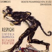 Orchestre Philharmonique Royal De Liegè, John Neschling - Respighi: Sinfonia Drammatica/Belfagor Overture (Super Audio CD)