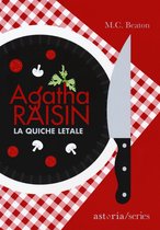 Agatha Raisin 1 - Agatha Raisin – La quiche letale
