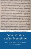 Cambridge Classical Studies - Latin Literature and its Transmission