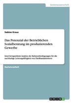 Das Potenzial Der Betrieblichen Sozialberatung Im Produzierenden Gewerbe