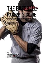 The Baseball Parent's Guide to Improved Nutrition by Using Your RMR