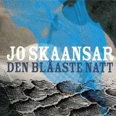 Jo Skaansar - Den Blaaste Natt (CD)