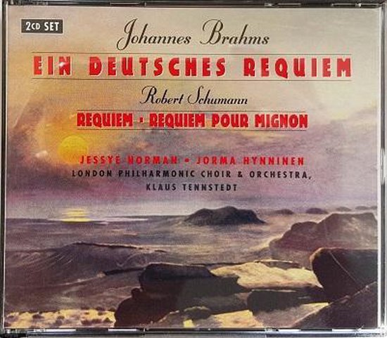BRAHMS / SCHUMANN: EIN DEUTSCHES REQUIEM / REQUIEM POUR MIGNON