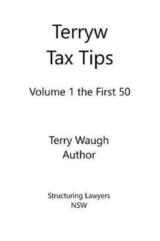 Terryw Tax Tips, Terry Waugh 9780648310907 Boeken