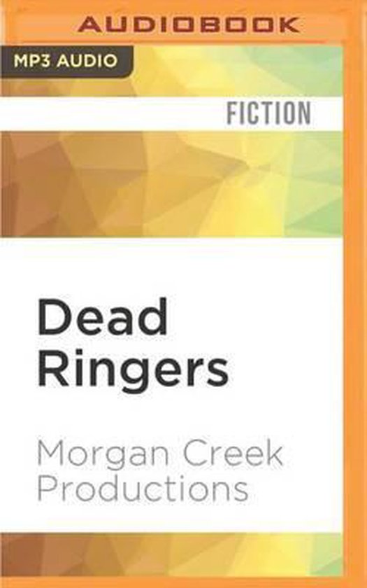 Dead Ringers, Morgan Creek Productions | 9781531825294 | Boeken | bol.com